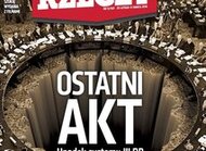 Do Rzeczy - Ostatni akt. Upadek systemu III RP