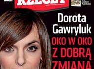 „Do Rzeczy”: Dorota Gawryluk.  Oko w oko z dobrą zmianą