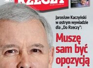 Jarosław Kaczyński w ostrym wywiadzie dla „Do Rzeczy”: Muszę sam być opozycją wobec rządu