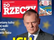 „Do Rzeczy” ujawnia kulisy ostrej walki o posadę Donalda Tuska