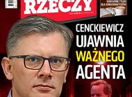 „Do Rzeczy”: Cenckiewicz ujawnia agenta