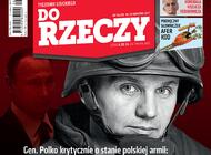 Generał Polko dla „Do Rzeczy” krytycznie o stanie polskiej armii
