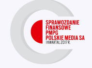 PMPG Polskie Media podsumowuje I kwartał 2017 r.  i stawia na rozwój segmentu internetowego