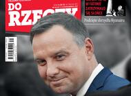 „Do Rzeczy”: Wyborcy pamiętają, kto zdradził PiS.  Prezydent Andrzej Duda odpowiada swoim krytykom
