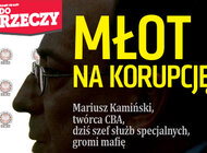 "Do Rzeczy" (08) Młot na korupcję. Mariusz Kamiński gromi mafię