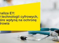 Analiza EY: 10 technologii cyfrowych, które wpłyną na ochronę zdrowia