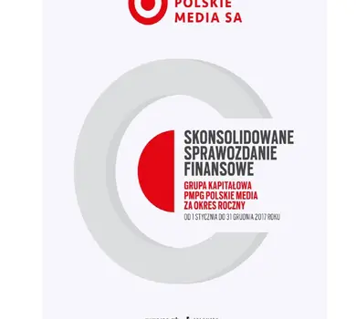 Skonsolidowane_roczne_sprawozdanie_finansowe_PMPG_Polskie_Media_za_2017_rok_.pdf