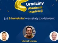 Urodziny Akademii Inspiracji MAKRO z Michelem Moran