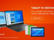 Tablet w zestawie przy zakupie wybranych laptopów Lenovo