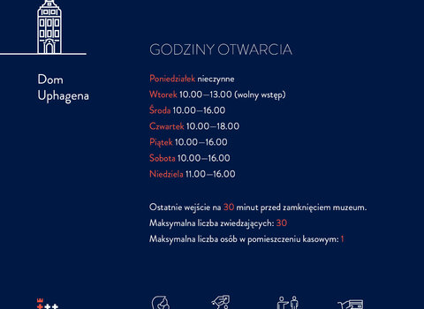 Infografika przedstawia opisane w tekście godziny otwarcia oddziałów Muzeum Gdańska oraz ikony z podstawowymi zasadami bezpieczeństwa (noś maseczkę, płać kartą, zachowaj dystans, dezynfekuj dłonie).

Godziny otwarcia: poniedziałek nieczynne, wtorek 10-13, środa piątek i sobota 10-16, czwartek 10-18, niedziela 11-18.  

Dotyczy Domu Uphagena