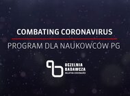 PG przeznacza 1 mln zł  dla swoich naukowców na badania wspomagające zwalczanie koronawirusa