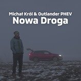 Nowa Droga | Blog #MitsubishiStories - wyrusz z nami w podróż