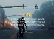 Nieco ponad połowa badanych przez EY uważa, że technologia jest właściwie wykorzystywana do walki z pandemią