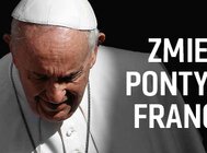 „Do Rzeczy” nr 37: ZMIERZCH PONTYFIKATU FRANCISZKA