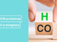 TAURON przetestuje przydatność wodoru w energetyce