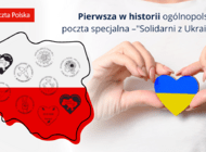 Pierwsza w historii Spółki ogólnopolska poczta specjalna pt. "Solidarni z Ukrainą"