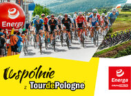 Startuje 79. Tour de Pologne UCI World Tour. Energa sponsorem głównym 