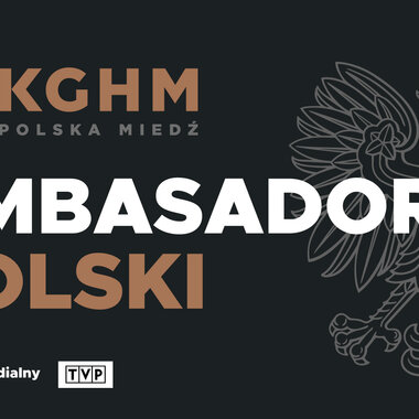 KGHM Ambasador Polski 2022