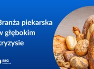 Producenci pieczywa i produktów mącznych w głębokim kryzysie. Mogą go nie przetrwać.