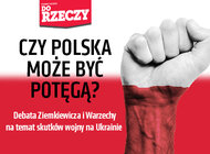 „Do Rzeczy” nr 43:Czy Polska może być potęgą? 