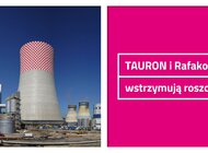 TAURON i Rafako powstrzymują dochodzenie roszczeń. Nowy termin dla wykonawcy