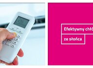 Efektywny chłód ze słońca
