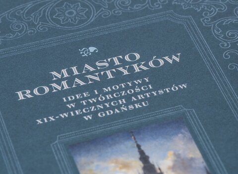 Katalog Miasto Romantyków Muzeum Gdańska  (8) edited