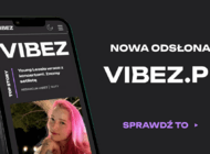 Nowa odsłona serwisu VIBEZ