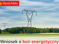 Wniosek o bon energetyczny można wysłać za pośrednictwem Poczty Polskiej 