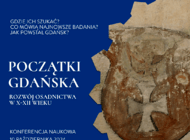 Gdzie szukać początków Gdańska? Wkrótce konferencja naukowa