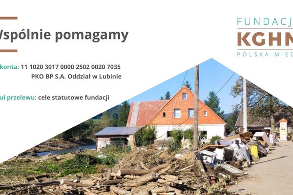 Wsparcie Fundacji KGHM Polska Miedź dla regionów dotkniętych powodzią - grafika