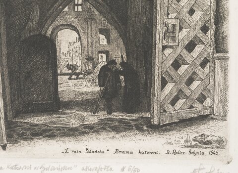 Widok bramy wieży więziennej z otwartymi odrzwiami, ze stojącymi w cieniu postaciami dwóch starców. W głębi widoczny fragment Złotej Bramy. Dołem, na rycinie - "Z ruin Gdańska" Brama Katowni. St. Rolicz.Gdynia.1945. Pod ryciną, ołówkiem - "Brama Katowni w Gdańsku" akwaforta 6/50 St Rolicz 1945.