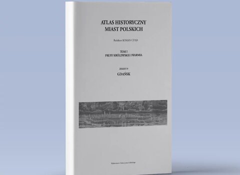 Atlas Historyczny Gdańska, mat  Wydawnictwo Uniwersytetu Gdańskiego