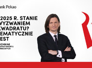 Czy 2025 r. stanie się wyzwaniem do kwadratu? Matematycznie już jest