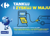 Tankując zyskujesz tańsze zakupy w Carrefour - ruszyła majowa promocja z PAYBACK 