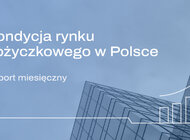 Rynek pożyczkowy w Polsce - kwiecień 2025. Liczba udzielonych pożyczek spadła o 0,7 proc. wobec marca 2025 r.