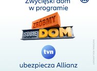 Finałowy odcinek programu "Zróbmy sobie dom" z ubezpieczeniem domu od Allianz 