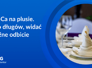Sektor HoReCa wraca na prostą, ale wciąż ma ponad 2 mld zł zaległych długów