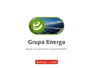 Silna dystrybucja i sukcesywna optymalizacja biznesowa. Solidne wyniki Grupy Energa po pierwszym półroczu 2025 roku 