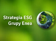 Enea z energią do działania. Publikacja Strategii Zrównoważonego Rozwoju GK Enea do 2035 roku