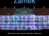 „Szklany Zamek Żeromskiego” multimedialny pokaz na Zamku Królewskim w Warszawie