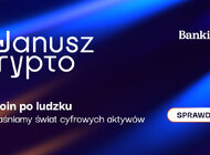 Stary wyjadacz giełdowy weryfikuje świat cyfrowych walut. Bankier.pl startuje z formatem „Janusz Krypto”