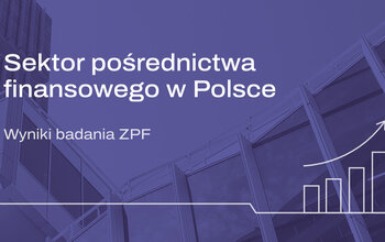 Sektor pośrednictwa finansowego w Polsce. Wyniki za IV kw. 2025 r.