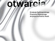 Znamy laureatów III edycji Ogólnopolskiego Programu Dotacyjnego Artystyczna Podróż Hestii