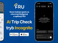 FRU wprowadza nowe funkcje w aplikacji: AI Trip Check i tryb incognito