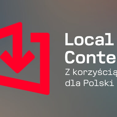 Local Content Z korzyścią dla Polski
