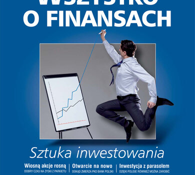 Wszystko o Finansach. Sztuka inwestowania. 