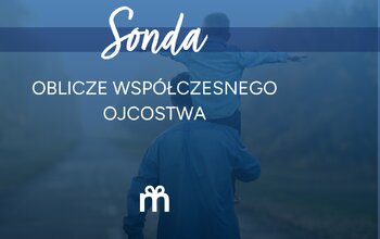 Dzień Ojca mniej doceniany niż Dzień Matki. Wyniki badania