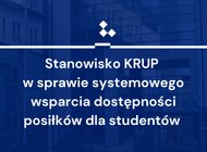 Rektorzy KRUP apelują o rządowy program wsparcia dostępności posiłków dla studentów. Stanowisko trafiło do premiera oraz ministrów nauki i rodziny
