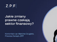 Trzy ważne regulacje prawne, które warto śledzić w drugiej połowie 2026 roku